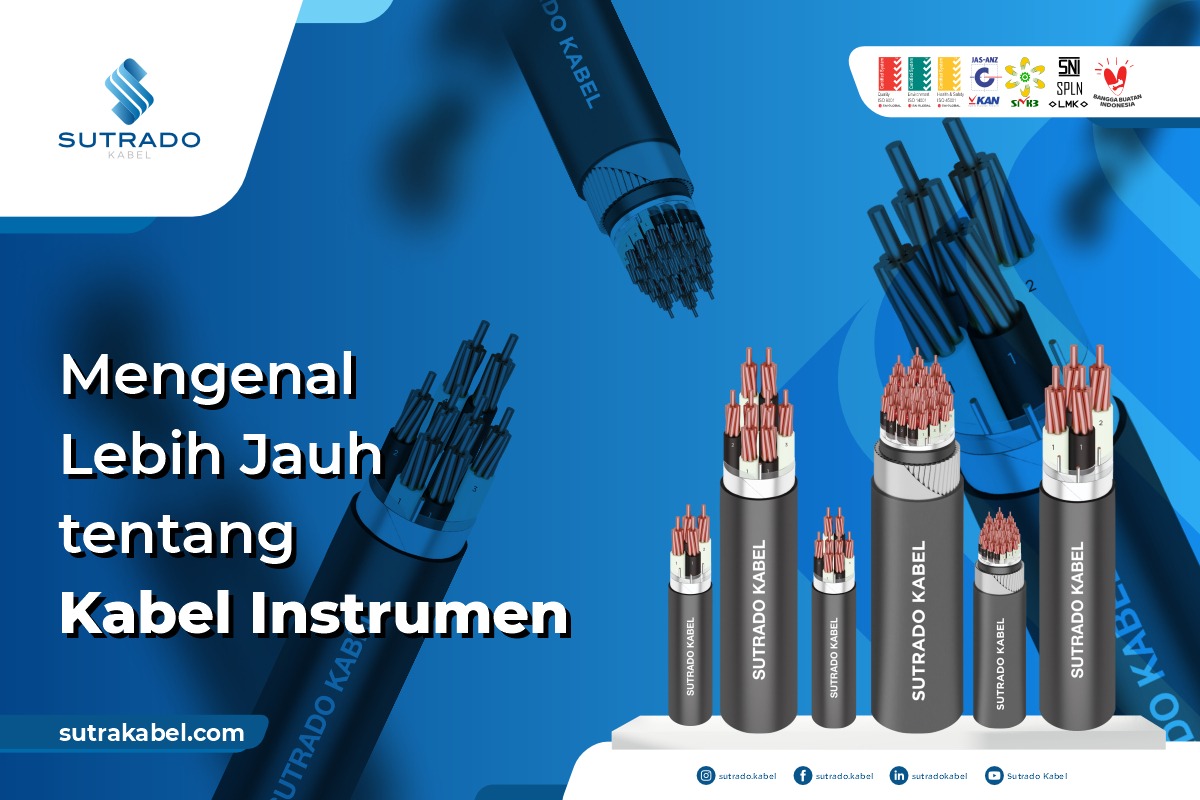 Mengenal Lebih Jauh Tentang Kabel Instrumen | Sutrado